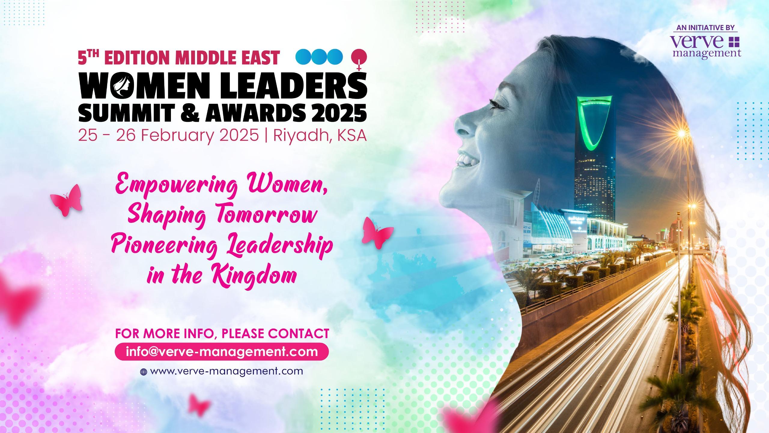 5th Edition Middle East Women Leaders’ Summit & Awards KSA 2025: Empowering Women’s Leadership and Shaping the Future of the Region