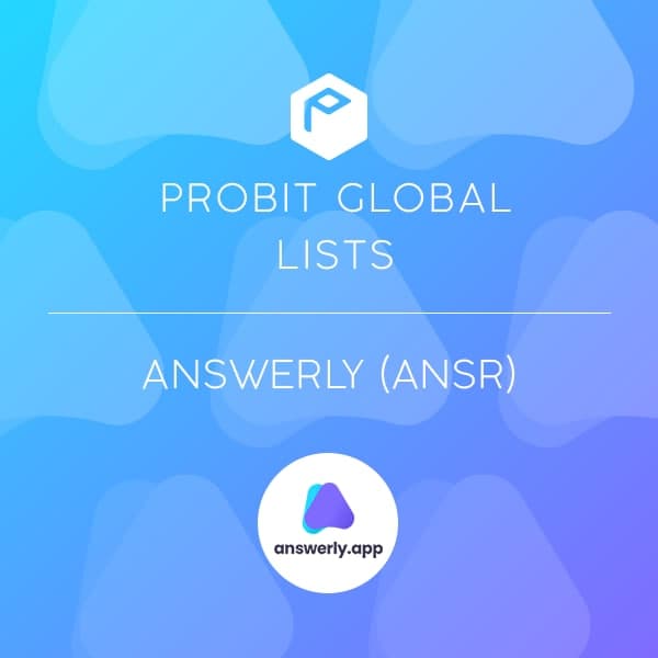 Answerly Flips the Switch with a Token-Incentivized Community Knowledge Base and ProBit Global