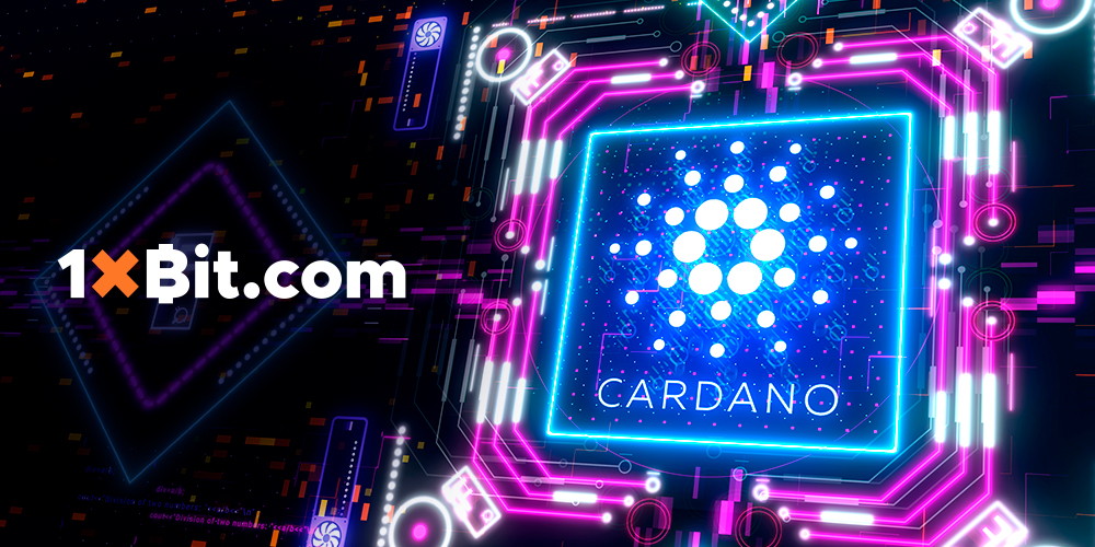 1xBit Casino Users can Now Bet with Provably Secure Cryptocurrency Cardano (ADA)