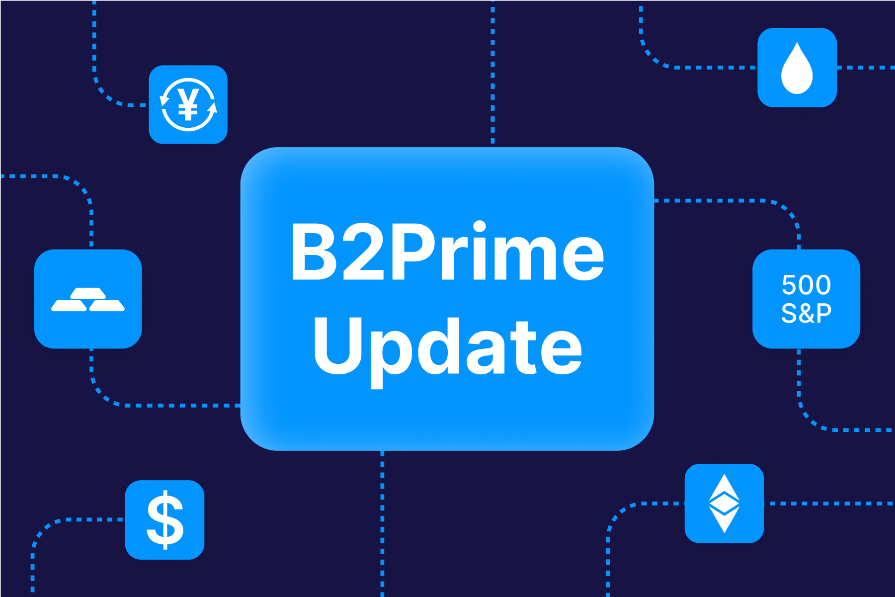 B2Prime Announces a New Update Strengthening Legality and Liquidity